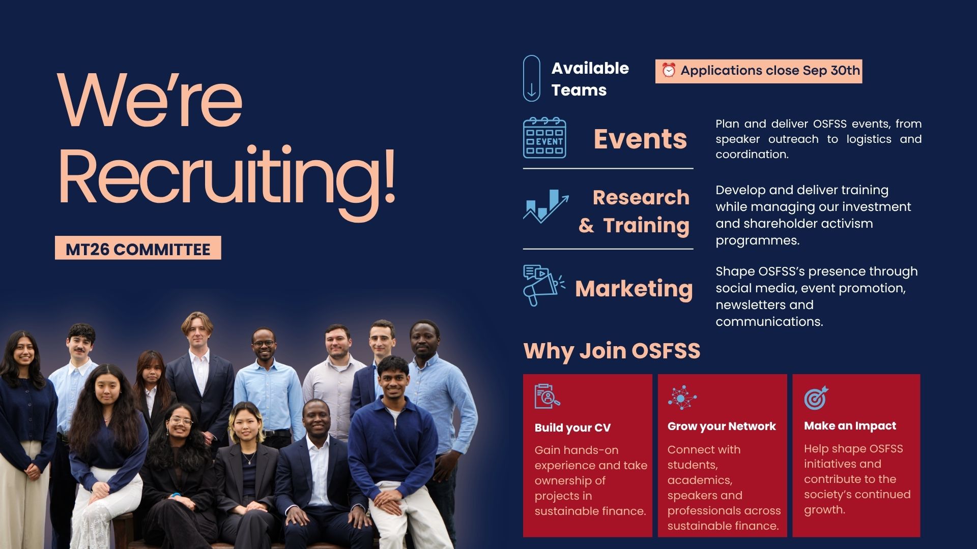 We're Recruiting! MT26 Committee &mdash; Available teams: Events, Research & Training, Marketing. Why join OSFSS: Build your CV, Grow your Network, Make an Impact. Applications close Sep 30th.